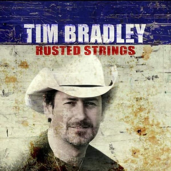 Tim Bradley | Rusted Strings | Album CD 2018