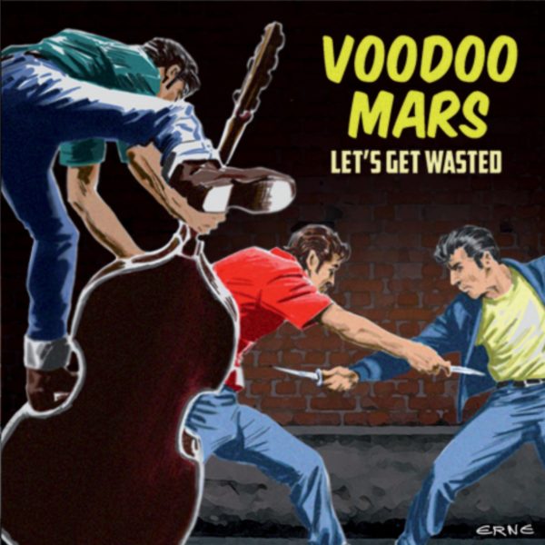 Voodoo Mars | Let's Get Wasted | Album CD 2022